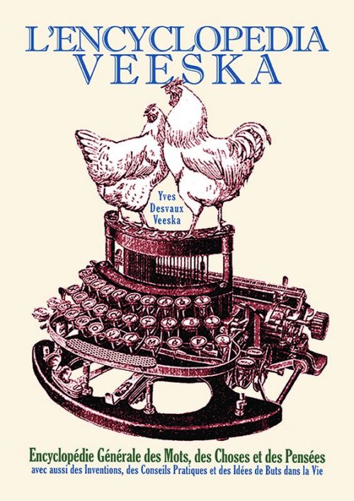 Comprendre le vrai sens des mots, devenir un brillant causeur, passer plus de temps à lire aux toilettes : voici tout ce que vous permet L'Encyclopédia Veeska.